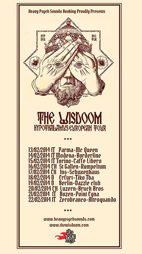 The Wisdoom Hypothalamus European Tour - February 2014 poster