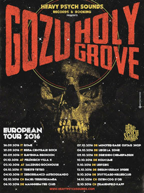 Gozu / Holy Grove - European Tour