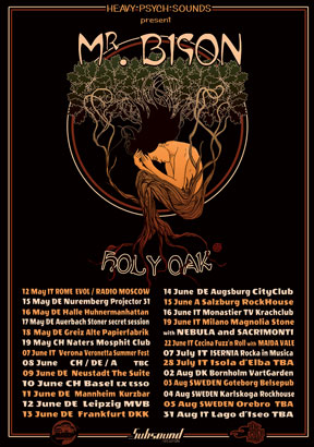 Mr Bison - Holy Oak European Tour 2018