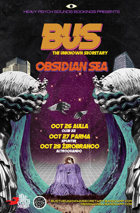 Bus and Obsidian Sea - Italian Tour