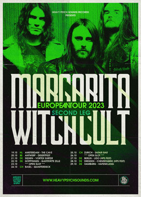 Margarita Witch Cult - European Tour 2023 (Second Leg)