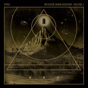 Tons - Musineè Doom Session Vol.1 [REISSUE] (HPS005v2 - 2022)