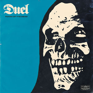 Duel - Fears Of The Dead (HPS035v2 - 2021)