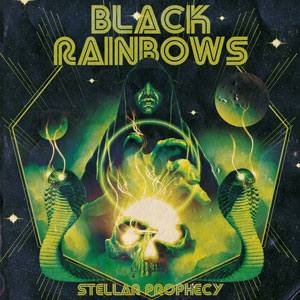 Black Rainbows - Stellar Prophecy (HPS037 - 2016)