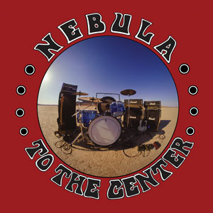 Nebula - To The Center (HPS066v2 - 2021)