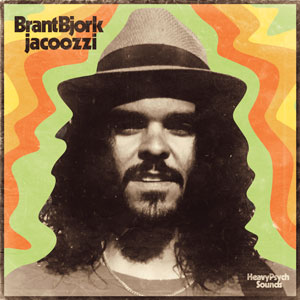 Brant Bjork - Jacoozzi (HPS097v2 - 2021)