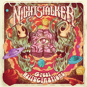 Nightstalker - Great Hallucinations [REPRESS] (HPS111v2 - 2023)