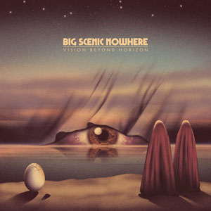 Big Scenic Nowhere - Vision Beyond Horizon (HPS114 - 2020)