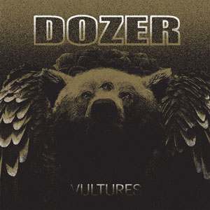 Dozer - Vultures (HPS147 - 2021)