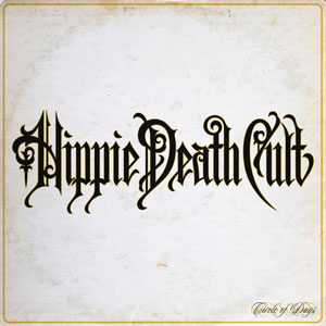 Hippie Death Cult - Circle Of Days (HPS170 - 2021)