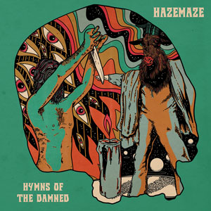 Hazemaze - Hymns Of The Damned (HPS188 - 2022)