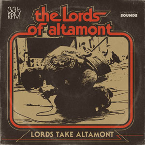 The Lords Of Altamont - Lords Take Altamont (HPS237 - 2022)