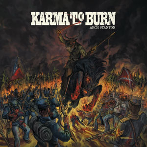 Karma To Burn - Arch Stanton (HPS252 - 2023)