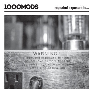 1000mods - Repeated Exposure To... (HPS269 - 2023)