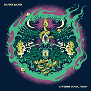 Brant Bjork - Saved By Magic Again (HPS278 - 2023)
