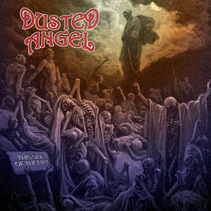 Dusted Angel - This Side Of The Dirt (HPS359 - 2025)