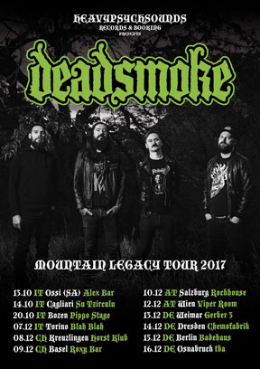 Deadsmoke - Mountain Legacy Tour 2017