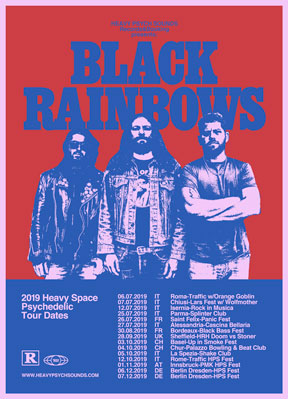 Black Rainbows - Heavy Space Psychedelic Tour 2019