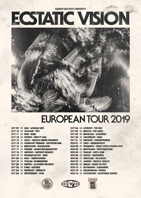 Ecstatic Vision - European Tour 2019