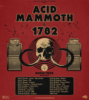 Acid Mammoth & 1782 - Doom Tour Europe 2022