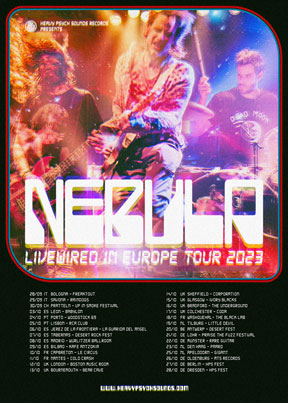 Nebula - Livewired In Europe Tour 2023